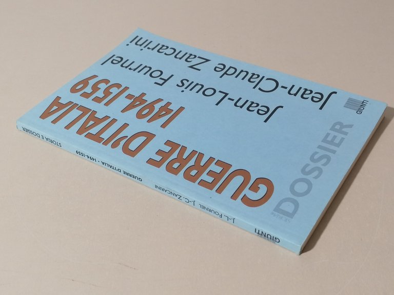 Guerre D'Italia 1494 1559 Libro Fournel Zancarini Dossier Giunti 8809762193