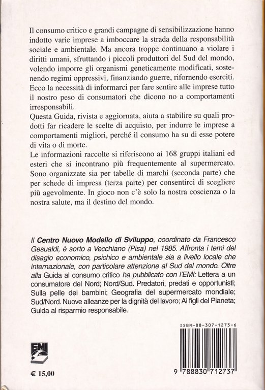 Guida al consumo critico. Informazioni sul comportamento delle imprese per …