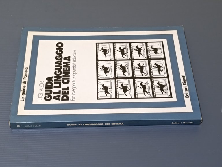 Guida al Linguaggio del Cinema per Insegnanti- Editori Riuniti Allori …