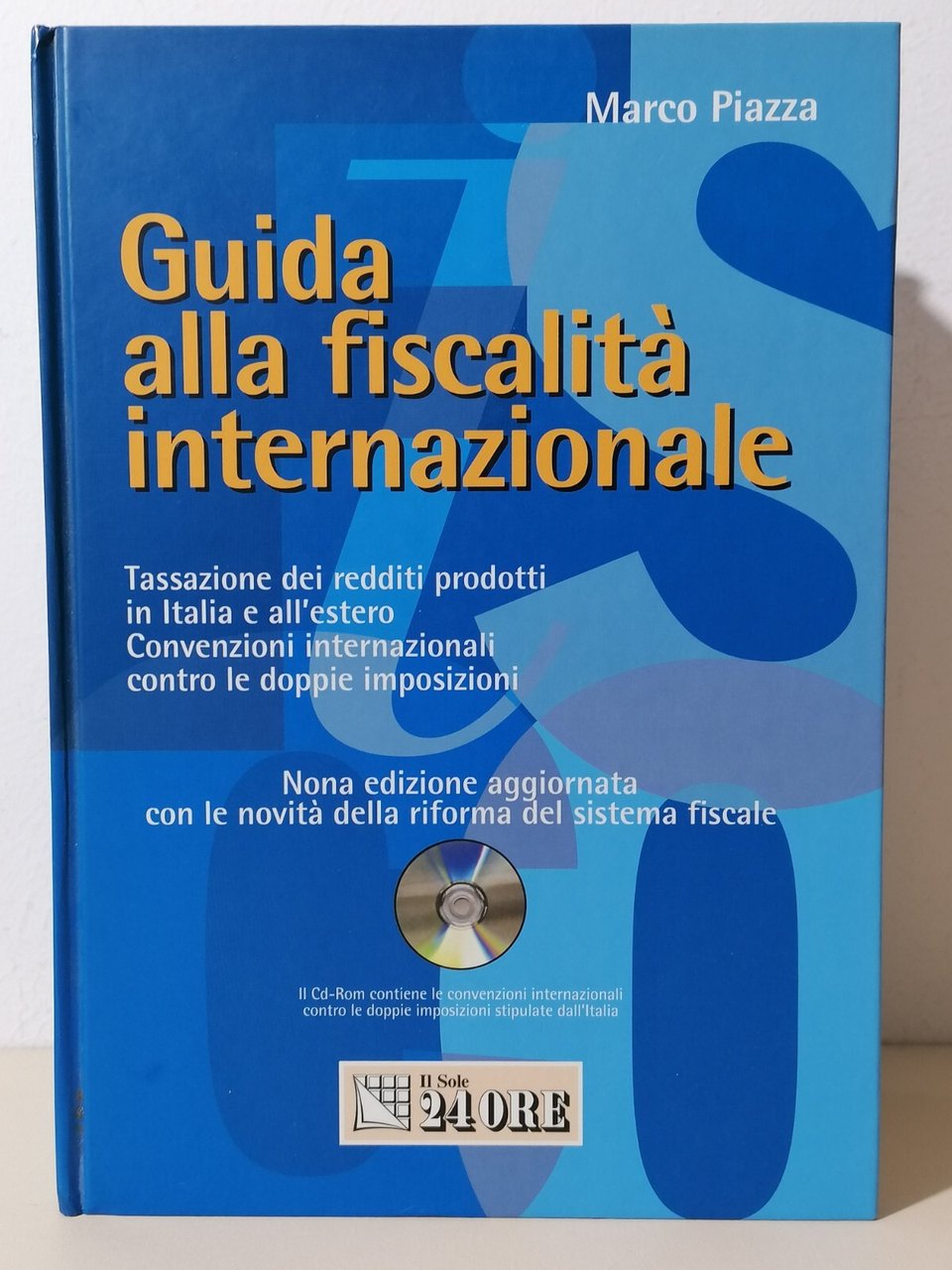 Guida Alla Fiscalità Internazionale Libro Marco Piazza Sole 24 Ore …