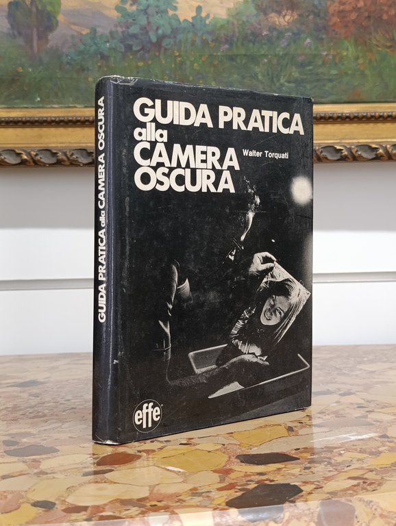 Guida Pratica Alla Camera Oscura. Seconda Edizione | Immagine Gallery 2