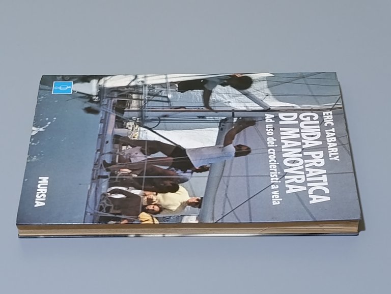 Guida pratica di manovra ad uso dei crocieristi a vela