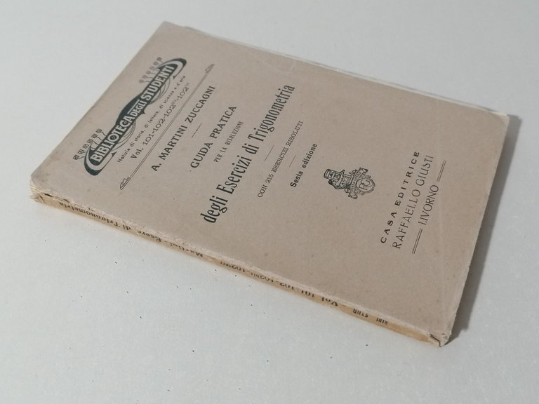 Guida Pratica Esercizi di Trigonometria Martini Zuccagni 6^ Edizione Giusti …