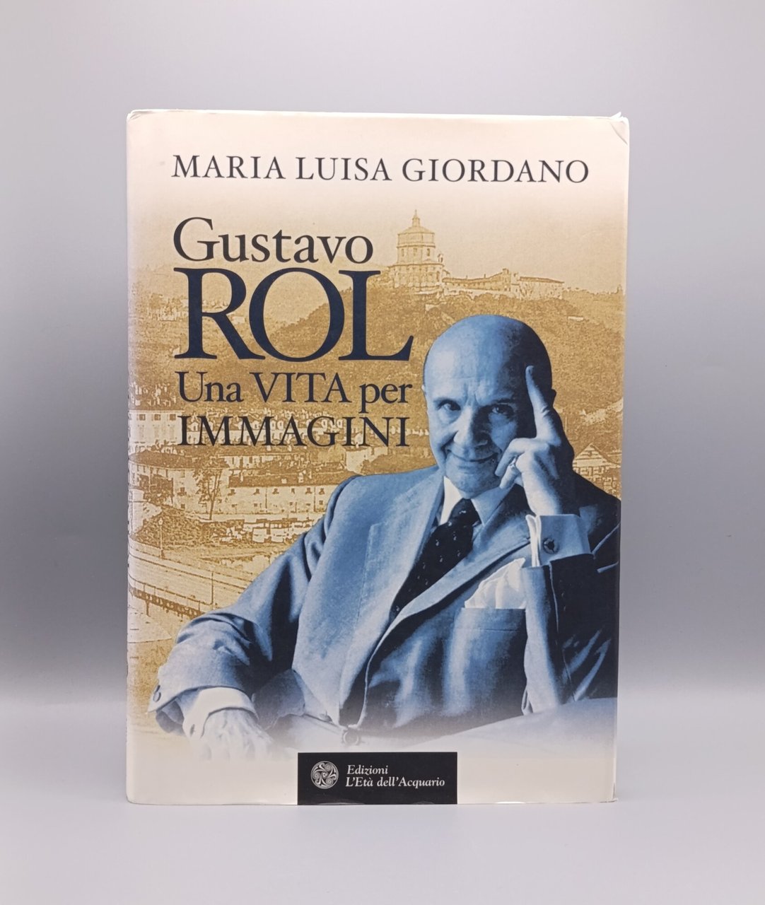 Gustavo Rol. Una vita per immagini