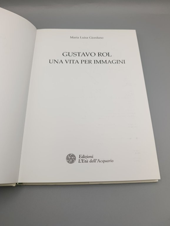 Gustavo Rol. Una vita per immagini