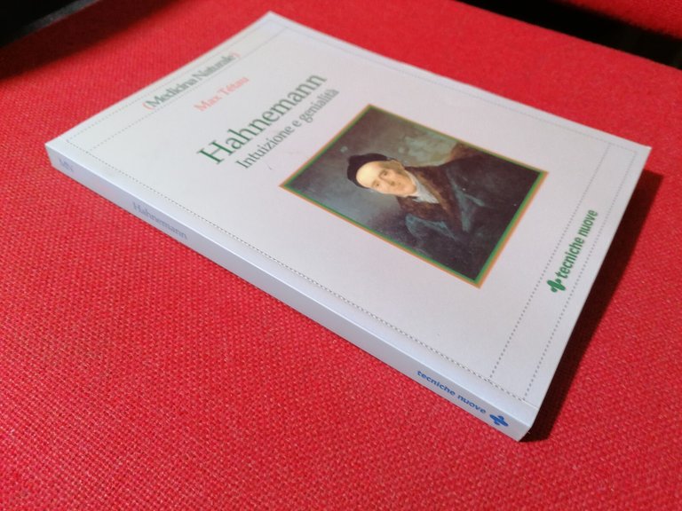 Hahnemann Intuizione e Genialità Libro Max Tetau Tecniche Nuove Medicina … | Immagine Gallery 6