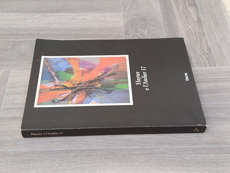 Hayter e l'Atelier 17 Libro Catalogo Mostra Arte Electa Carla …
