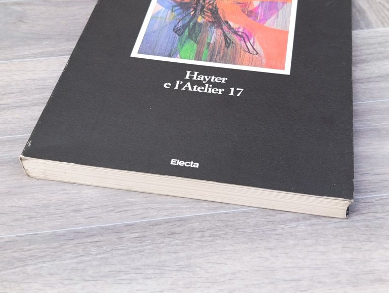 Hayter e l'Atelier 17 Libro Catalogo Mostra Arte Electa Carla …
