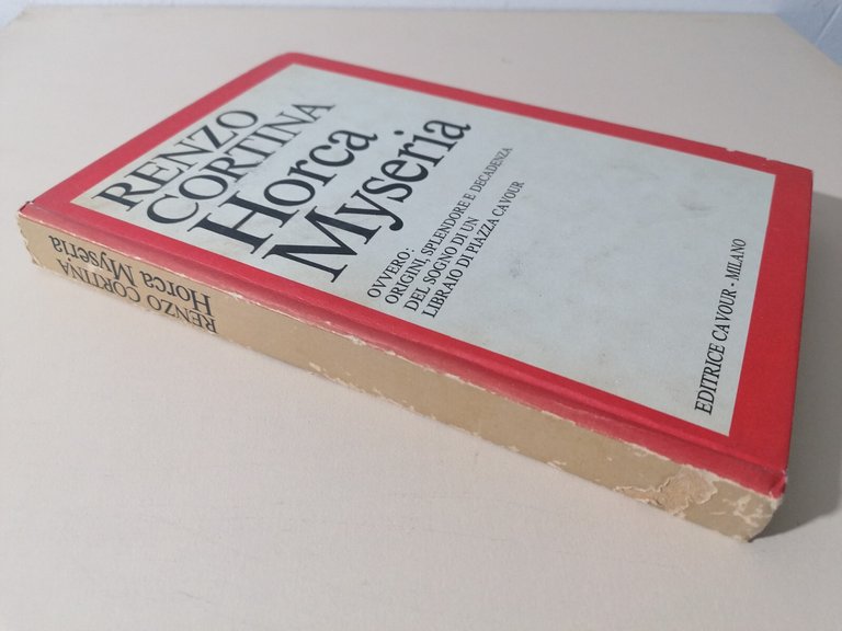 Horca Myseria Libro Renzo Cortina Sogno Di Un Libraio Di …
