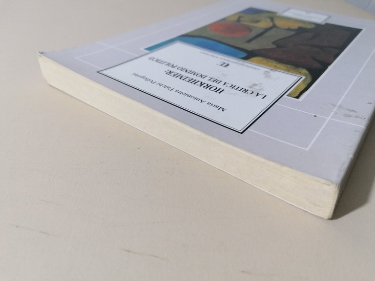 Horkheimer La Critica Del Dominio Politico Politeia Falchi Pellegrini 2001 …