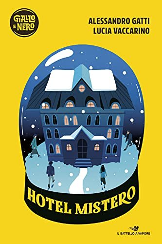 Hotel Mistero - Alessandro Gatti Lucia Vaccarino | Immagine principale