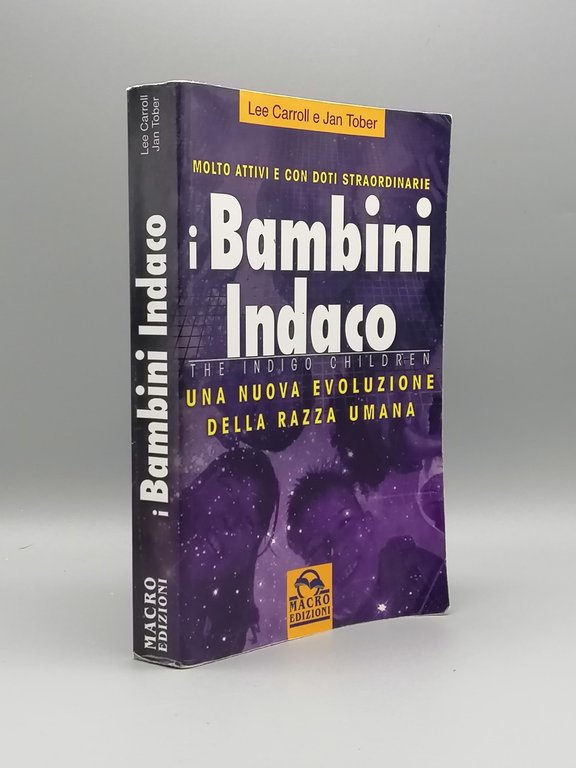 I Bambini Indaco Nuova Evoluzione Doti Straordinarie Libro Carroll Tober …