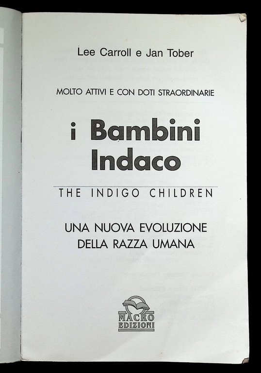 I Bambini Indaco Nuova Evoluzione Doti Straordinarie Libro Carroll Tober …