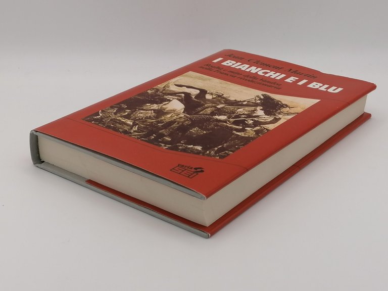 I Bianchi e i Blu Realtà e Mito Della Vandea …