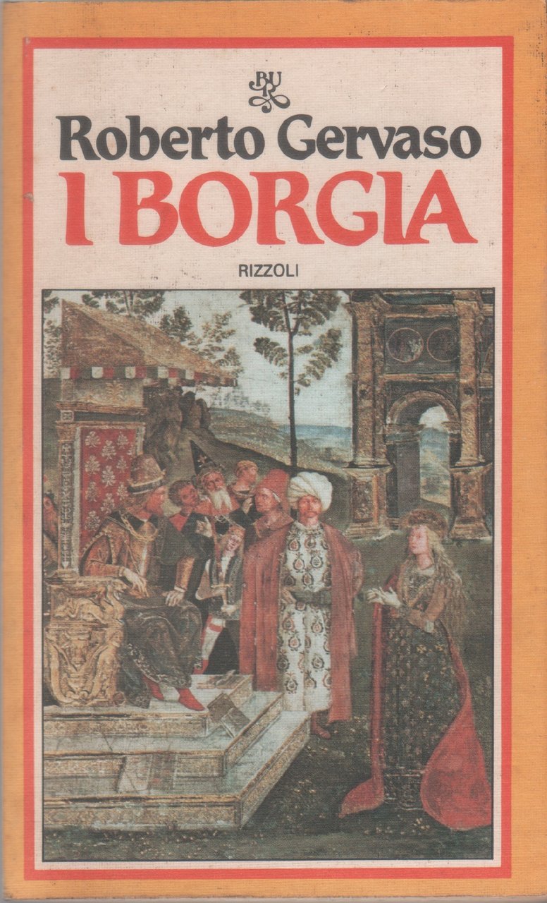 I Borgia - Roberto Gervaso | Immagine principale