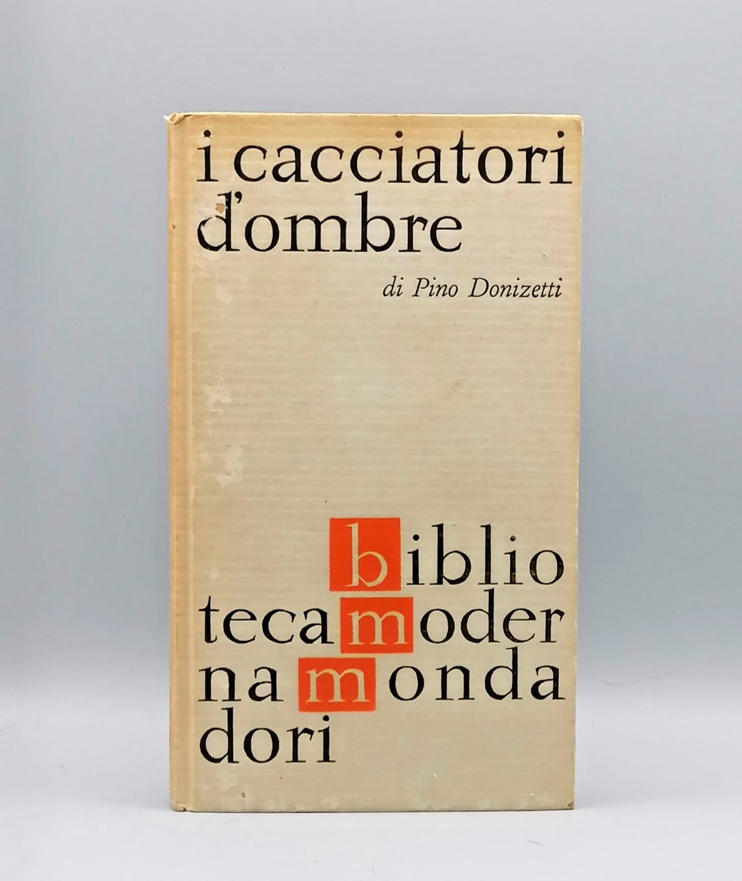 I Cacciatori D'Ombre Libro Pino Donizetti Prima Edizione 1963 Storia …