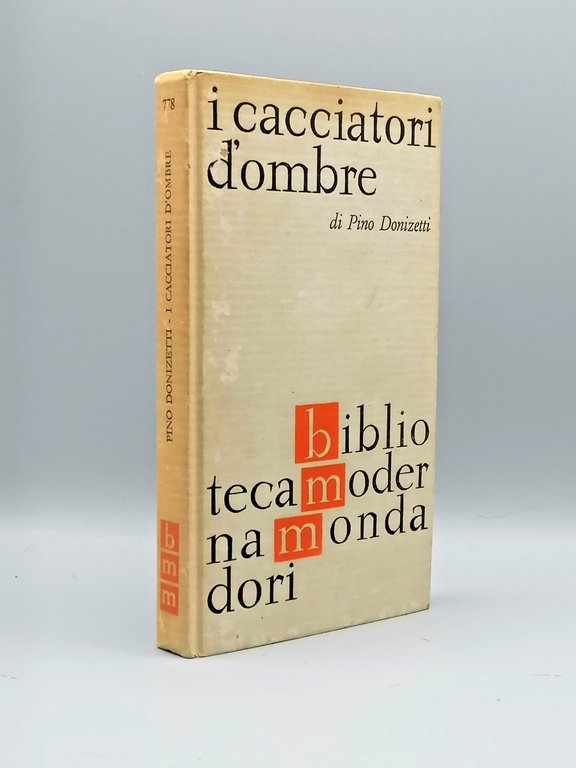 I Cacciatori D'Ombre Libro Pino Donizetti Prima Edizione 1963 Storia …