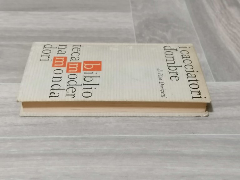 I Cacciatori D'Ombre Libro Pino Donizetti Prima Edizione 1963 Storia …