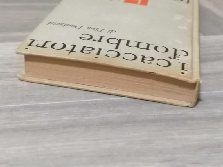 I Cacciatori D'Ombre Libro Pino Donizetti Prima Edizione 1963 Storia …