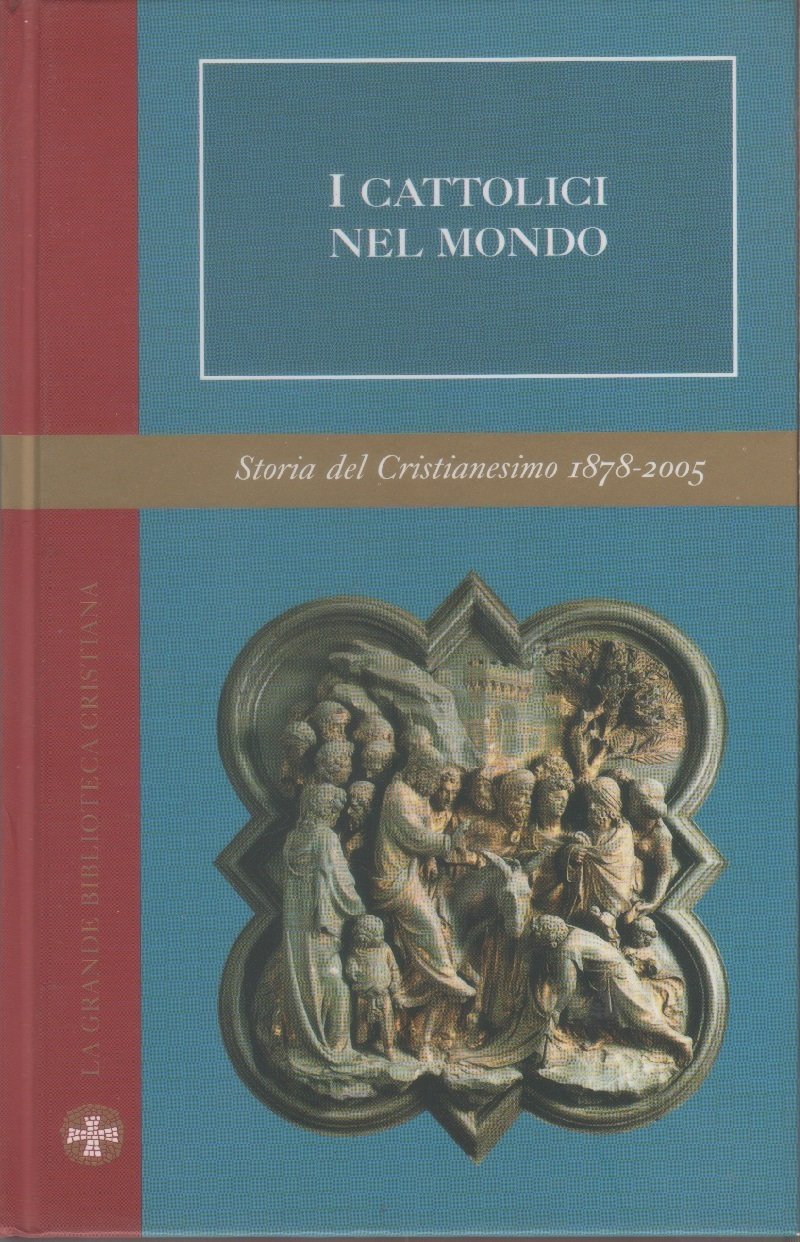 I cattolici nel mondo. Storia Cristianesimo Vol. VII | Immagine principale