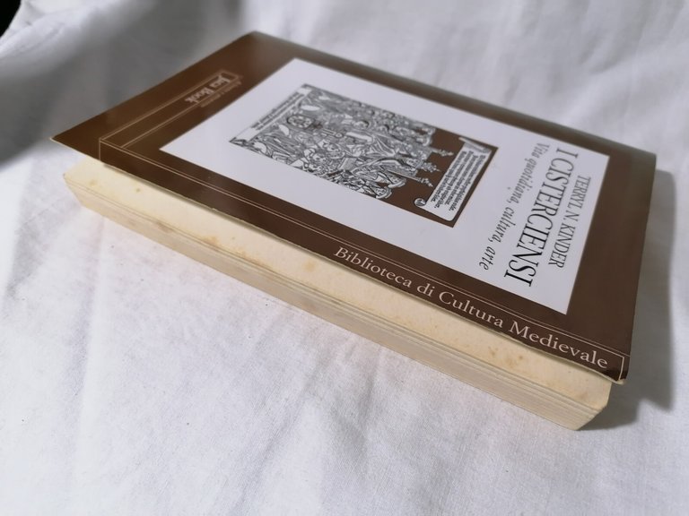 I Cisterciensi - Libro Terryl Kinder Vita quotidiana, cultura, arte, …