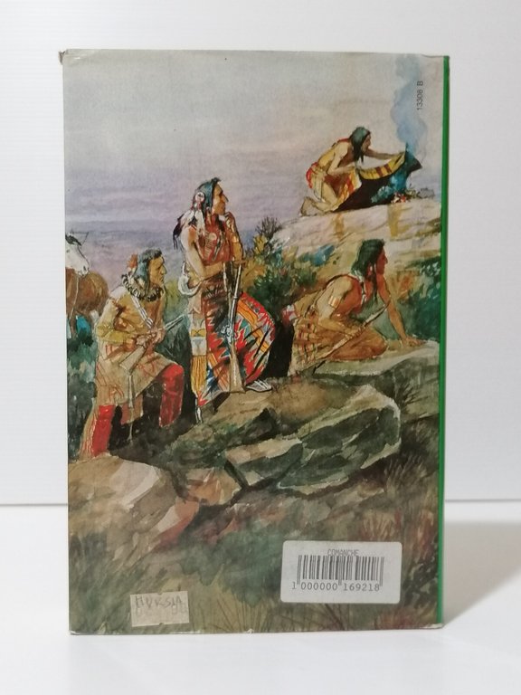 I Comanche Signori Delle Pianure Meridionali Libro Wallace Hoebel Mursia …