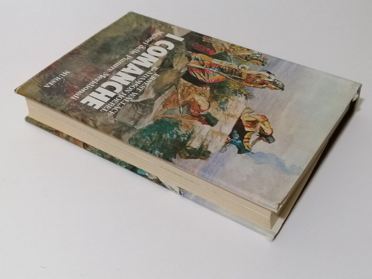 I Comanche Signori Delle Pianure Meridionali Libro Wallace Hoebel Mursia …