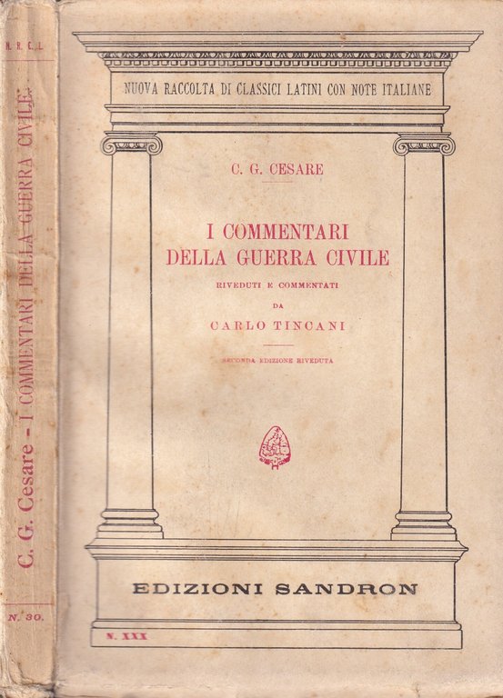 I Commentari della Guerra Civile riveduti e commentati da Carlo …