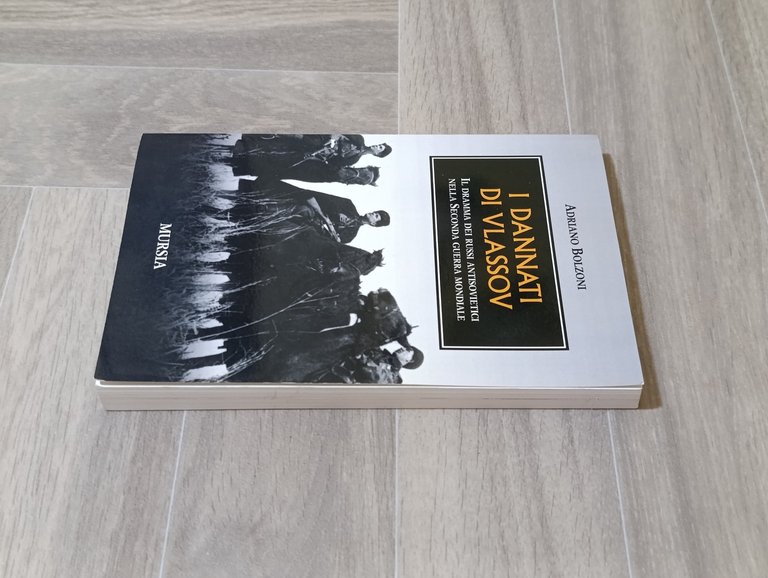 I dannati di Vlassov: Il dramma dei russi antisovietici nella …