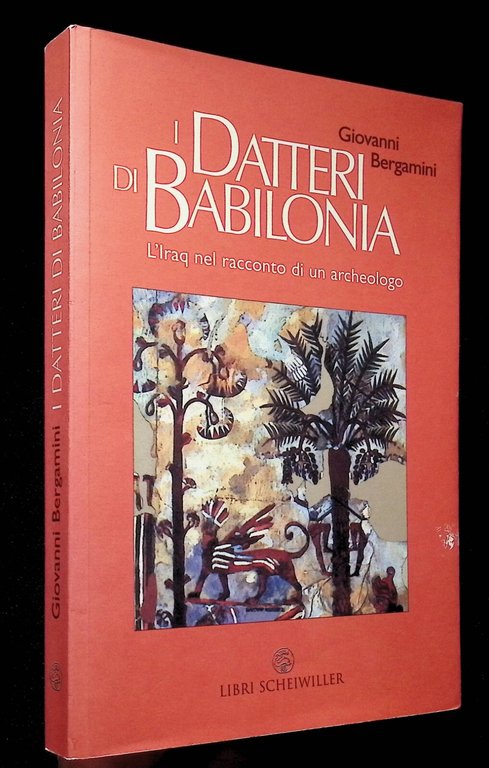 I Datteri di Babilonia Iraq da Hammurapi a Saddam Libro … | Immagine Gallery 3