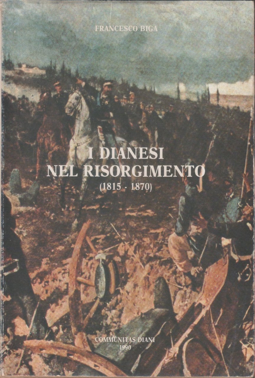 I Dianesi nel Risorgimento (1815-1870) | Immagine principale