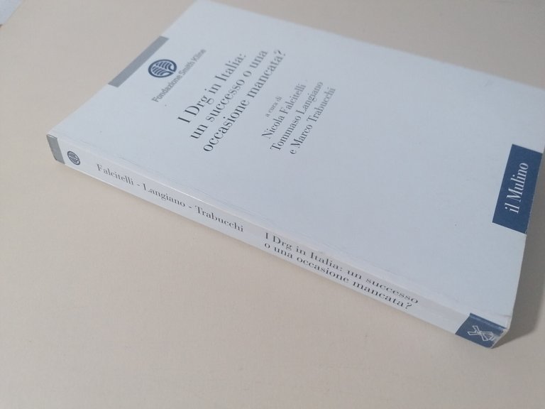 I Drg in Italia: un successo o un'occasione mancata?