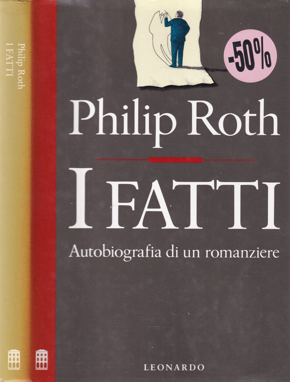 I fatti : autobiografia di un romanziere