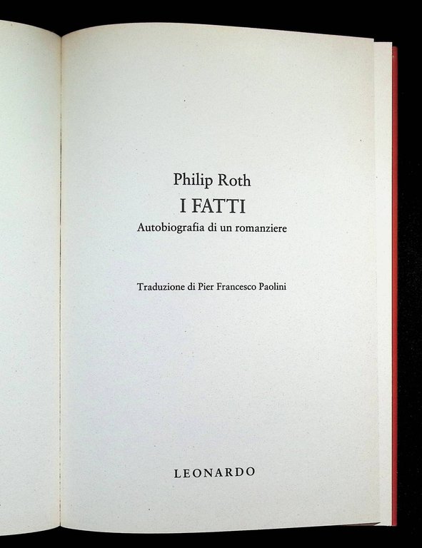I fatti : autobiografia di un romanziere
