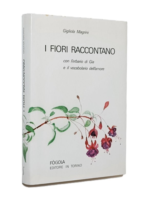 I Fiori Raccontano. Con l'Erbario di Gia e il Vocabolario … | Immagine Gallery 9