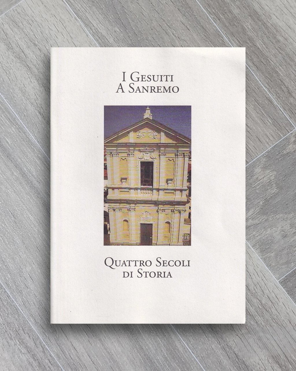 I Gesuiti a Sanremo. Quattro Secoli di Storia | Immagine principale