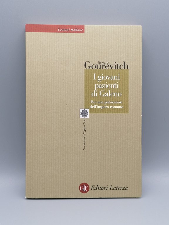 I Giovani Pazienti Di Galeno Patocenosi Impero Romano Libro Gourevitch …