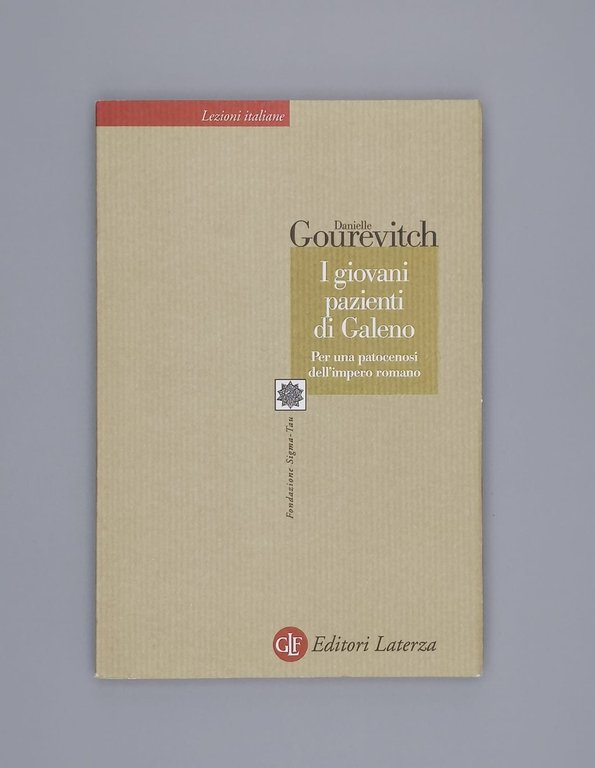 I Giovani Pazienti Di Galeno Patocenosi Impero Romano Libro Gourevitch …