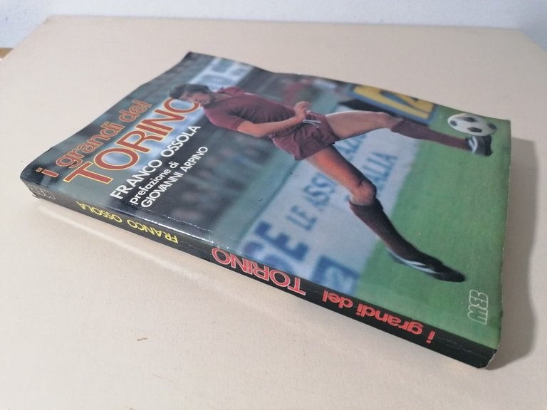I Grandi Del Torino Libro Franco Ossola Giovanni Arpino MEB …