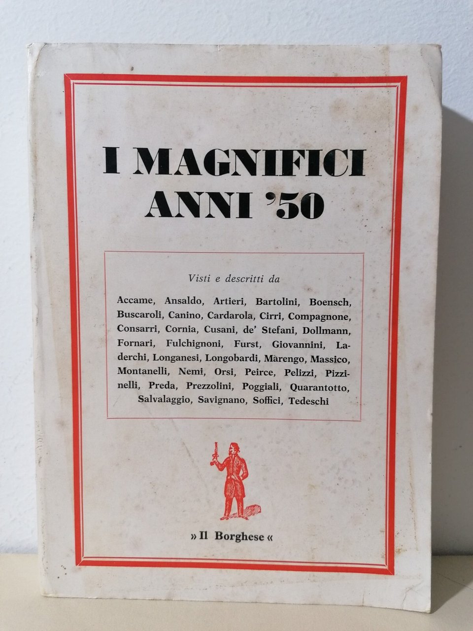 I Magnifici Anni 50 Libro Longanesi Montanelli Soffici Boensch Il …