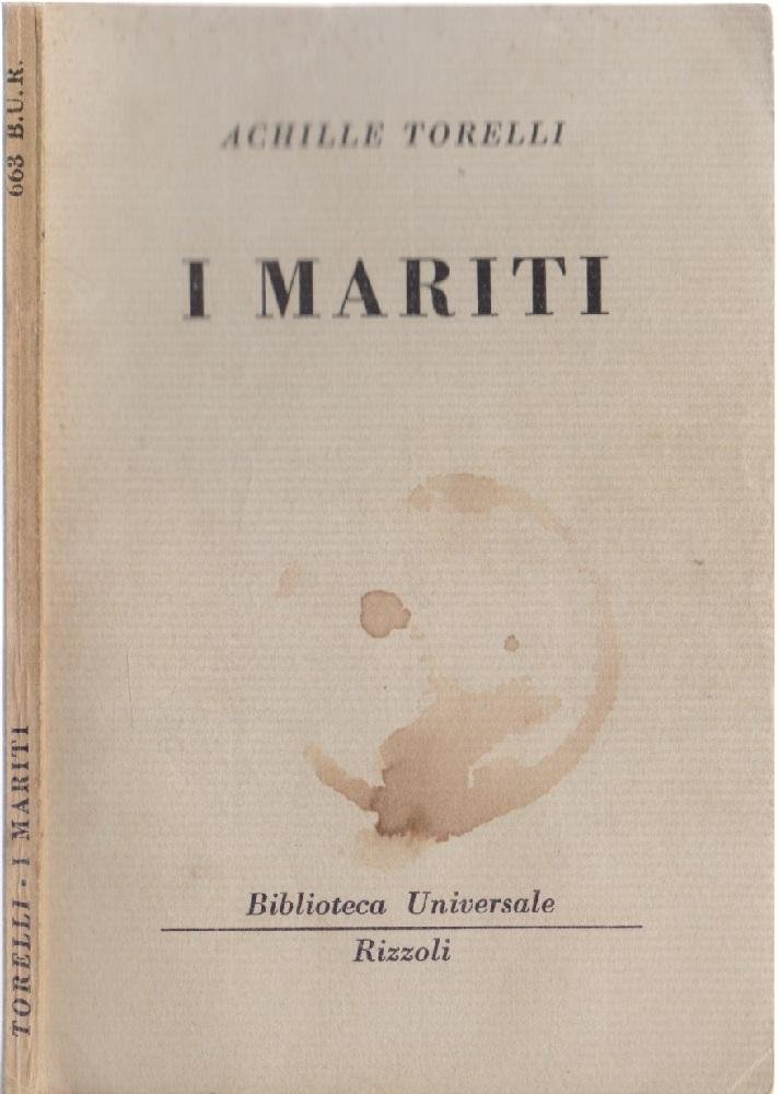 I mariti ( 663 B.U.R) - Achille Torelli | Immagine principale