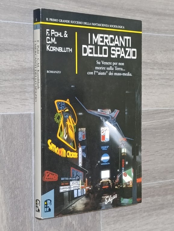 I Mercanti dello Spazio. Fantascienza Sociologica