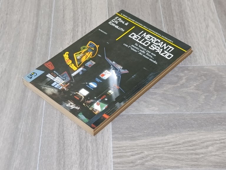 I Mercanti dello Spazio. Fantascienza Sociologica