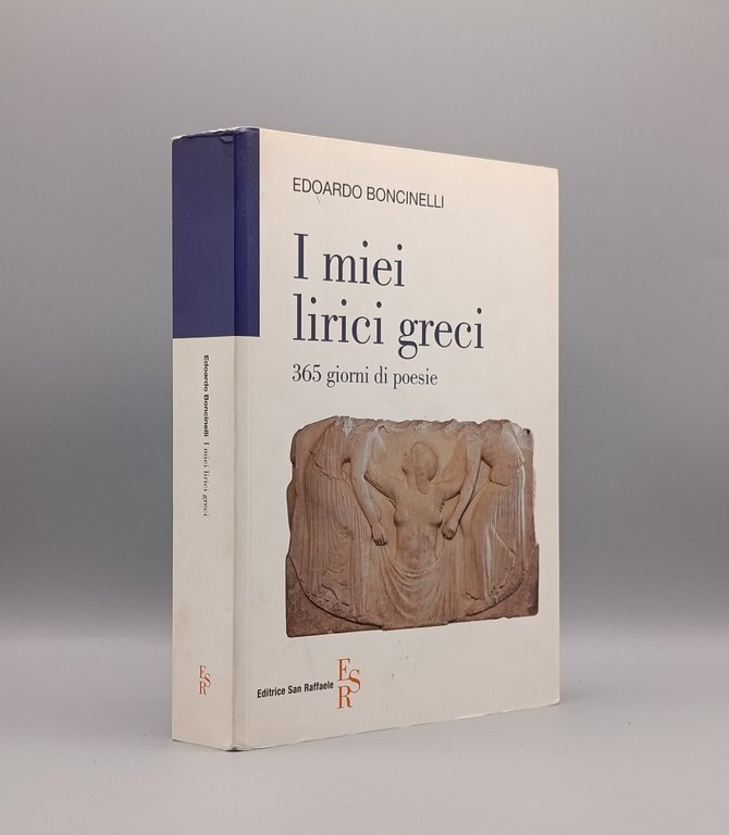 I Miei Lirici Greci 365 Giorni di Poesie - Libro …