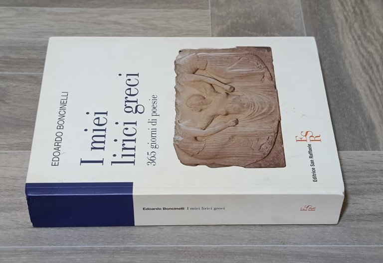 I Miei Lirici Greci 365 Giorni di Poesie - Libro …