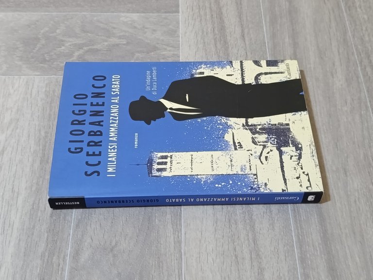 I milanesi ammazzano al sabato (Gli Elefanti)