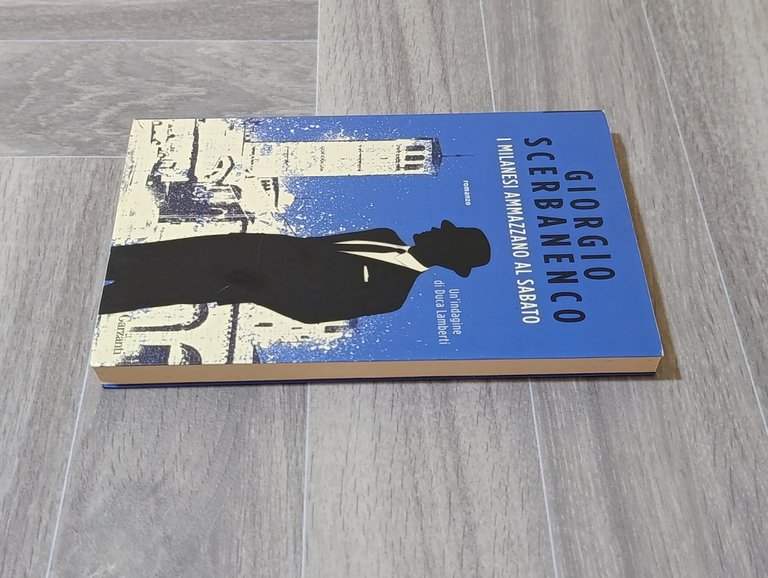 I milanesi ammazzano al sabato (Gli Elefanti)