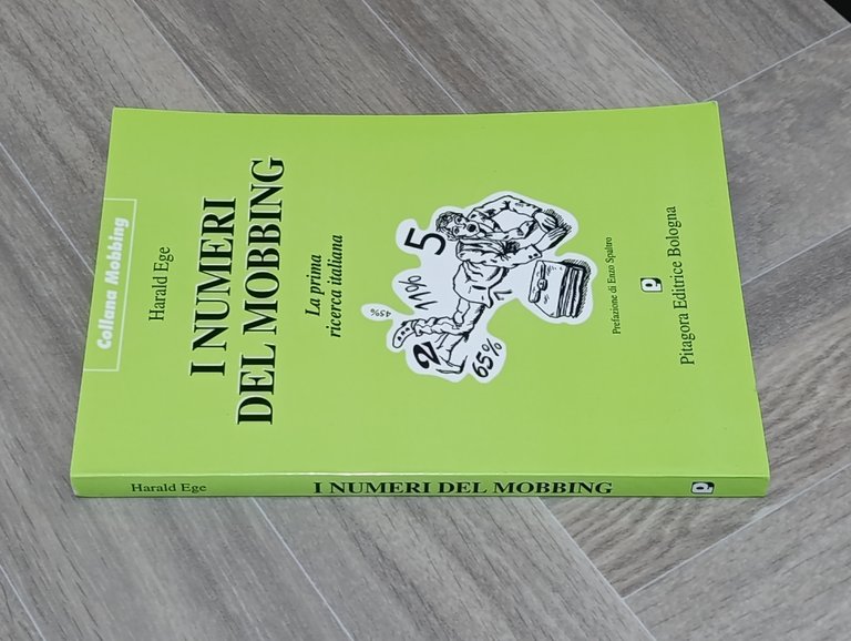 I numeri del mobbing. La prima ricerca italiana