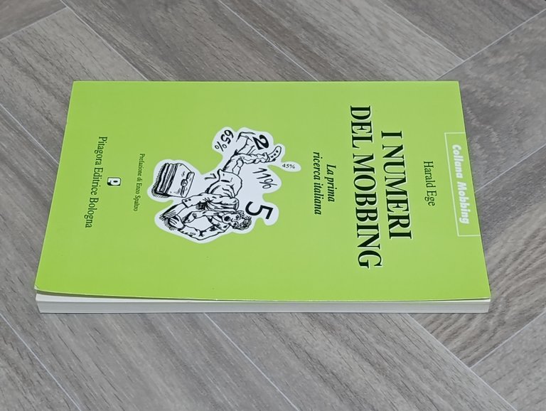 I numeri del mobbing. La prima ricerca italiana