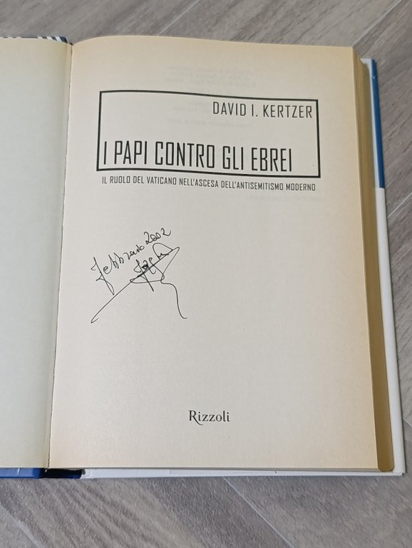 I papi contro gli ebrei. Il ruolo del Vaticano nell'ascesa …
